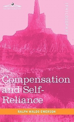 Compensation and Self-Reliance(English, Hardcover, Emerson Ralph Waldo)