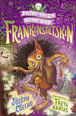 Frankenstiltskin: Fairy Tales Gone Bad(English, Paperback, Coelho Joseph)