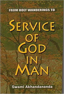Service of God in Man(English, Paperback, Akhandananda Swami)