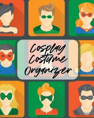 Cosplay Costume Organizer(English, Paperback, Cooper Paige)