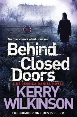 Behind Closed Doors(English, Paperback, Wilkinson Kerry)