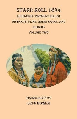 Starr Roll 1894 (Cherokee Payment Rolls) Volume Two(English, Paperback, unknown)