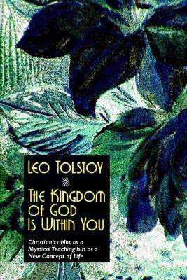 The Kingdom of God Is Within You(English, Hardcover, Tolstoy Leo)