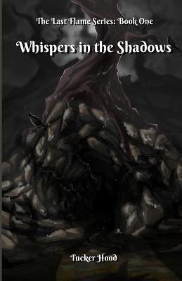 Whispers in the Shadows(English, Paperback, Hood Tucker J)