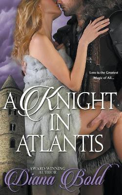A Knight in Atlantis(English, Paperback, Bold Diana)