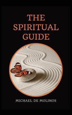 The Spiritual Guide(English, Hardcover, de Molinos Michael)
