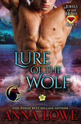 Lure of the Wolf(English, Paperback, Lowe Anna)