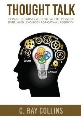 Thought Talk(English, Hardcover, Collins C Ray)