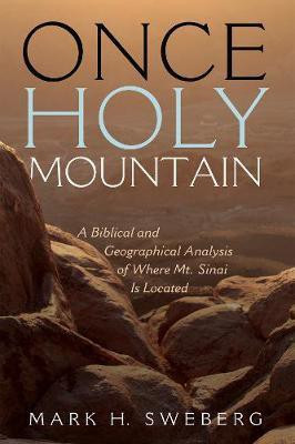 Once Holy Mountain(English, Paperback, Sweberg Mark H)