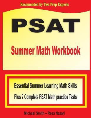 PSAT Summer Math Workbook(English, Paperback, Smith Michael)