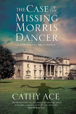 The Case of the Missing Morris Dancer(English, Paperback, Ace Cathy)