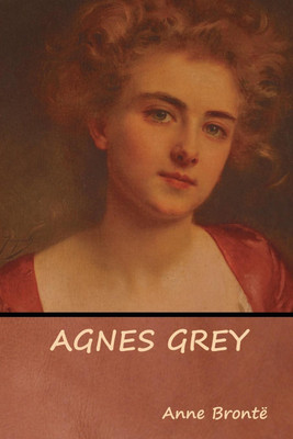 Agnes Grey(English, Paperback, Bronte Anne)
