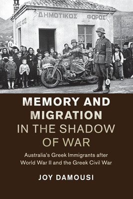 Memory and Migration in the Shadow of War(English, Paperback, Damousi Joy)