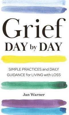 Grief Day By Day(English, Paperback, Warner Jan)