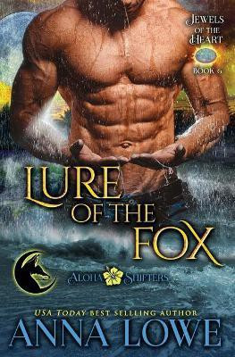 Lure of the Fox(English, Paperback, Lowe Anna)