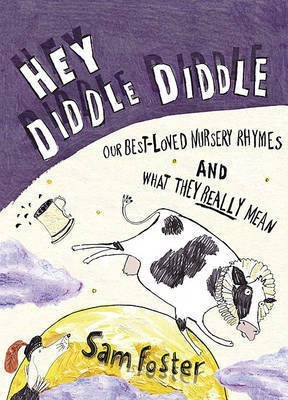 Hey Diddle Diddle(English, Electronic book text, Foster Sam)