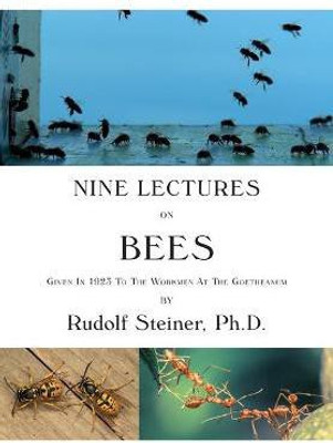 Nine Lectures on Bees(English, Paperback, Steiner Rudolf)
