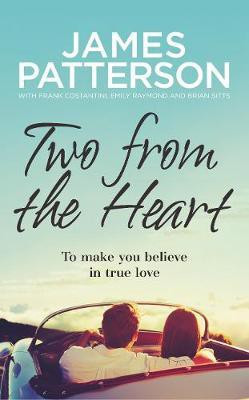 Two from the Heart(English, Paperback, Patterson James)