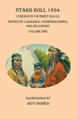 Starr Roll 1894 (Cherokee Payment Rolls) Volume One(English, Paperback, unknown)