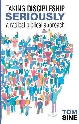 Taking Discipleship Seriously(English, Paperback, Sine Tom)