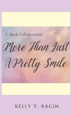 More than Just a Pretty Smile(English, Paperback, unknown)
