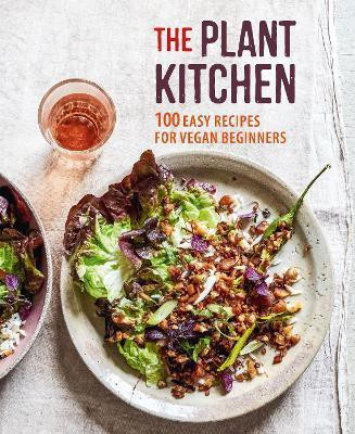 The Plant Kitchen(English, Hardcover, Small Ryland Peters)