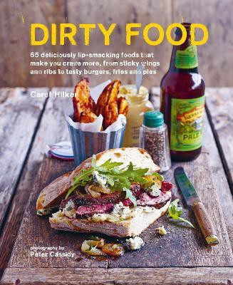 Dirty Food(English, Hardcover, Hilker Carol)
