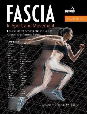 Fascia in Sport and Movement, Second edition(English, Paperback, Schleip Robert Ph. D.)