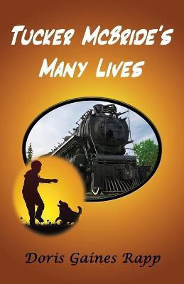 Tucker McBride's Many Lives(English, Paperback, Rapp Doris Gaines)