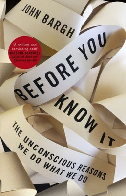 Before You Know It(English, Paperback, Bargh John)