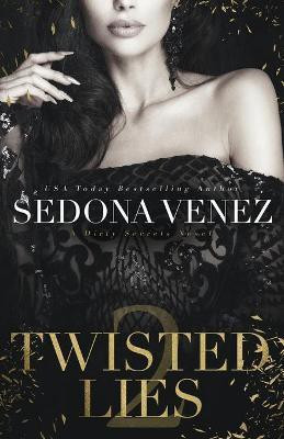 Twisted Lies 2(English, Paperback, Venez Sedona)