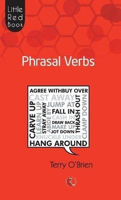 Little Red Book Phrasal Verbs(English, Paperback, O Brien Terry)