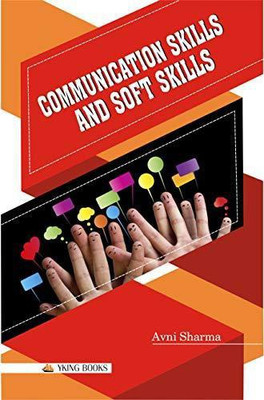 Communication Skills and Soft Skills(Hardcover, A. Sharma)