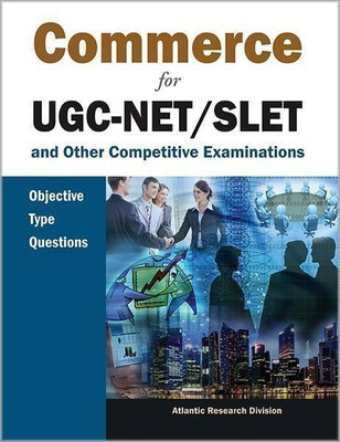 Commerce for UGC-Net/Slet and Other Competitive Examinations(English, Hardcover, Atlantic Research Division)