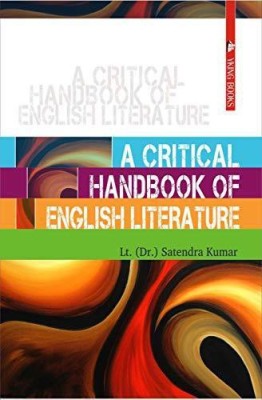 A Critical Handbook of English Literature(Hardcover, S. Kumar)