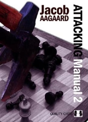 Attacking Manual: Technique and Praxis: v. 2(English, Paperback, Aagaard Jacob)