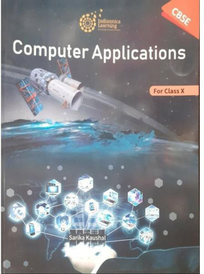 COMPUTER APPLICATIONS FOR CLASS X(Paperback, SARIKA KAUSHAL)