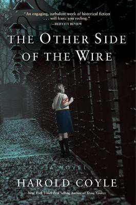 The Other Side of the Wire(English, Hardcover, Coyle Harold)