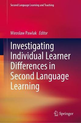 Investigating Individual Learner Differences in Second Language Learning(English, Hardcover, unknown)