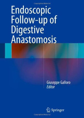 Endoscopic Follow-up of Digestive Anastomosis(English, Hardcover, unknown)