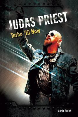 Judas Priest: Turbo 'til Now(English, Paperback, Popoff Martin)