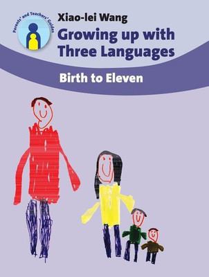 Growing up with Three Languages(English, Paperback, Wang Xiao-lei)