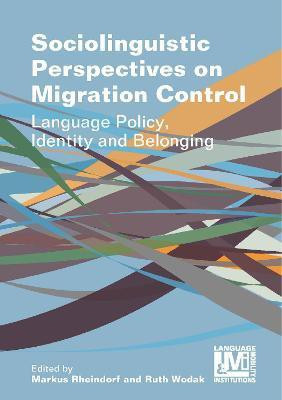 Sociolinguistic Perspectives on Migration Control(English, Electronic book text, unknown)