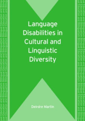 Language Disabilities in Cultural and Linguistic Diversity(English, Paperback, Martin Deirdre)