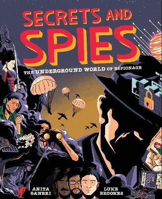 Secrets and Spies(English, Hardcover, Ganeri Anita)