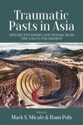 Traumatic Pasts in Asia(English, Electronic book text, unknown)