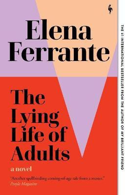 The Lying Life of Adults(English, Paperback, Ferrante Elena)