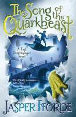 The Song of the Quarkbeast(English, Paperback, Fforde Jasper)