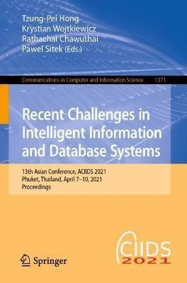 Recent Challenges in Intelligent Information and Database Systems(English, Paperback, unknown)