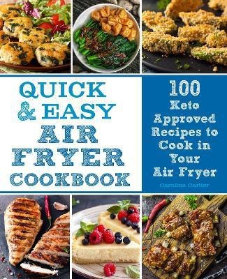 Quick and Easy Air Fryer Cookbook: Volume 8(English, Hardcover, Cartier Carolina)